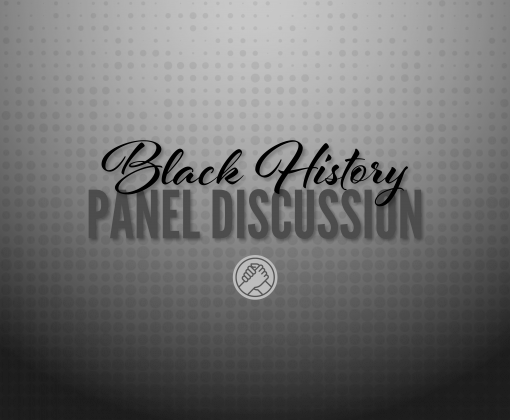 Black History Panel Discussion